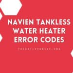 Navien Tankless Water Heater Error Codes