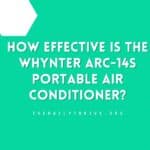How Effective is the Whynter ARC-14S Portable Air Conditioner?