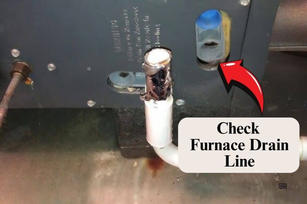 Check the drain line for blockages or clogs