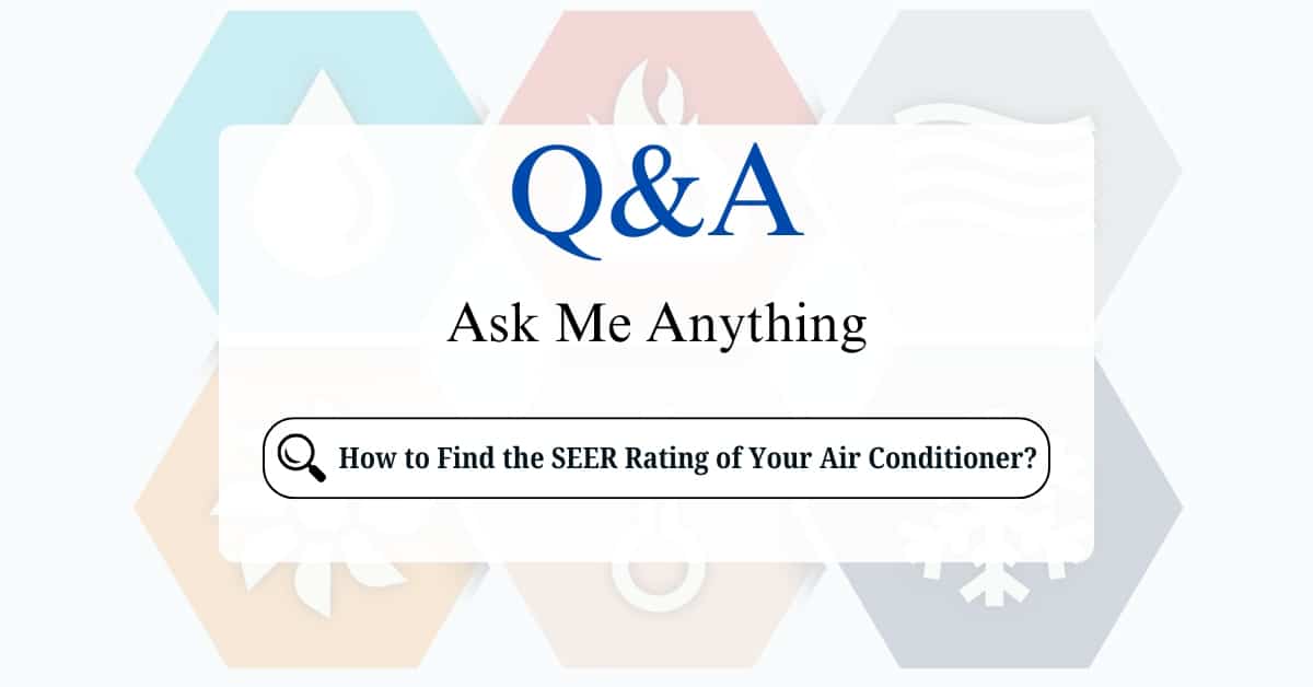 How to Find the SEER Rating of Your Air Conditioner