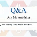 How to Charge a Heat Pump in Heat Mode