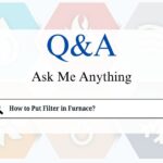 How to Put Filter in Furnace