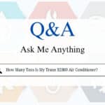 How Many Tons Is My Trane XE800 Air Conditioner?