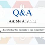 How to Set Your Nest Thermostat to Hold Temperature?