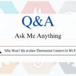 Why Won’t My ecobee Thermostat Connect to Wi-Fi?